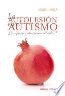 Libro La autolesión en el autismo