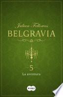 Libro La aventura (Belgravia 5)