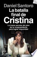Libro La batalla final de Cristina