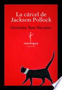 Libro La cárcel de Jackson Pollock