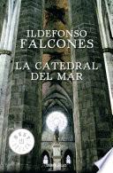 Libro La catedral del mar / The Cathedral of the Sea