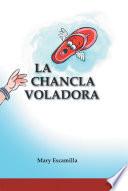 Libro La Chancla Voladora