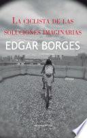 Libro La ciclista de las soluciones imaginarias