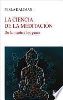 Libro La ciencia de la meditación : de la mente a los genes
