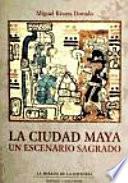 Libro La ciudad maya