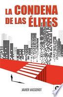 Libro La condena de las élites