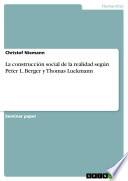 Libro La construcción social de la realidad según Peter L. Berger y Thomas Luckmann