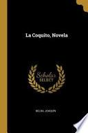 Libro La Coquito, Novela