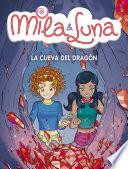 Libro La cueva del dragón (Mila & Luna 5)