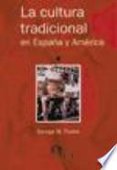 Libro La cultura tradicional en España y América