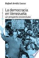 Libro La democracia en Venezuela: un proyecto inconcluso