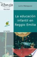 Libro La educación infantil en Reggio Emilia