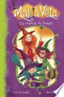 Libro La escuela de brujas (Serie Makia Vela 1)