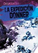 Libro La expedición Donner (The Donner Party)