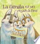 Libro La familia es un regalo de Dios / God Gave Us Family