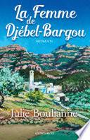 Libro La Femme de Djébel-Bargou