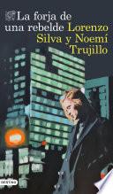 Libro La forja de una rebelde