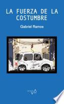 Libro La fuerza de la costumbre