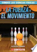 Libro La fuerza y el movimiento (Forces and Motion)