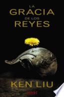 Libro La gracia de los reyes