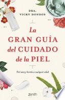 Libro La gran guía del cuidado de la piel