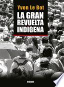 Libro La gran revuelta indígena