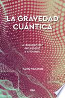 Libro La gravedad cuántica