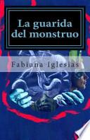 Libro La Guarida Del Monstruo