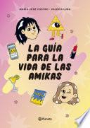 Libro La guía para la vida de las amikas
