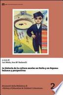 Libro La historia de la cultura escolar en Italia y en España. Balance y perspectivas