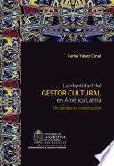 Libro La identidad del gestor cultural en América Latina: un camino en construcción
