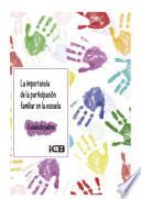 Libro La Importancia de la Participación Familiar en la Escuela