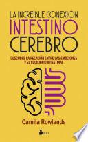 Libro La increíble conexión INTESTINO CEREBRO