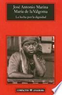 Libro La Lucha por la dignidad