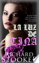 Libro La Luz De Tina