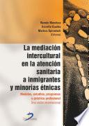 Libro La mediación intercultural en la atención sanitaria a inmigrantes y minorías étnicas