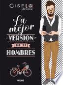Libro La mejor versión de ti. Hombres