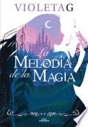 Libro La melodía de la magia