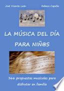 Libro La música del día para niños