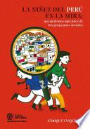 Libro La niñez del Perú en la mira: qué podemos aprender de los programas sociales