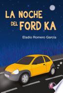 Libro La noche del Ford Ka
