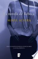 Libro La novela de Rebeca