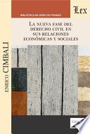 Libro La nueva fase del derecho civil en sus relaciones económicas y sociales