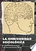 Libro La omnivoridad sociológica.
