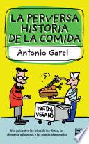 Libro La perversa historia de la comida