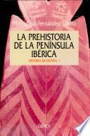Libro La prehistoria de la Península Ibérica