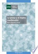 Libro La prosa y el teatro medievales