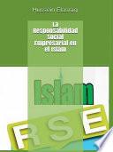 Libro La Responsabilidad Social Empresarial en el Islam