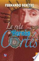 Libro La ruta de Hernán Cortés