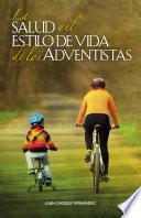 Libro La salud y el estilo de vida de los adventistas